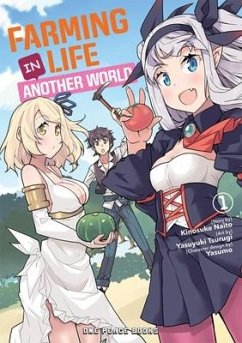 Farming Life in Another World Volume 1 - Naito, Kinosuke