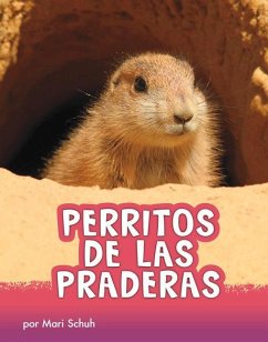 Perritos de Las Praderas - Schuh, Mari