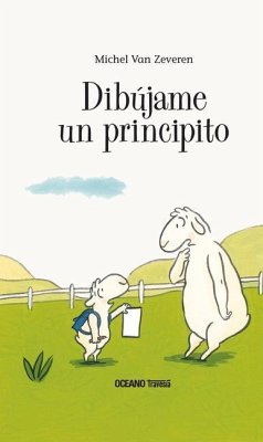 Dibújame Un Principito - Zeveren, Michel Van