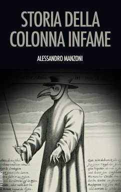 Storia della colonna infame - Manzoni, Alessandro