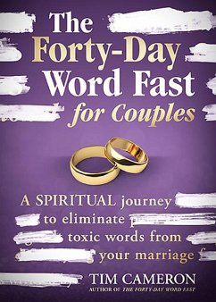 The Forty-Day Word Fast for Couples - Cameron, Tim