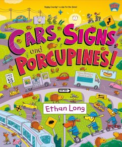 Cars, Signs, and Porcupines! - Long, Ethan