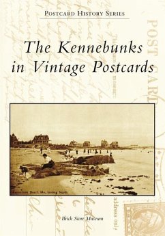 The Kennebunks in Vintage Postcards - Brick Store Museum