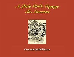 A Little Girl's Voyage To America - Pitanza, Concetta Spitale