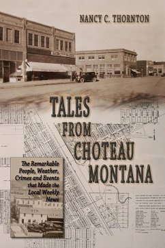 Tales from Choteau Montana - Thornton, Nancy C.