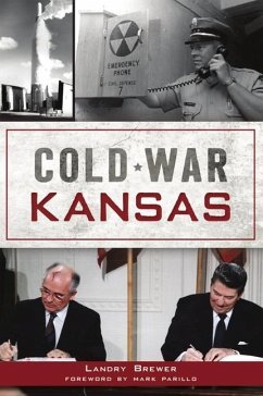 Cold War Kansas - Brewer, Landry