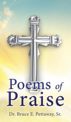 Poems of Praise - Pettaway, Bruce E