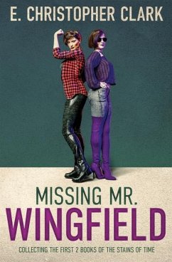 Missing Mr. Wingfield - Clark, E Christopher