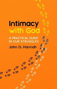 Intimacy with God - Hannah, John D.