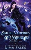 Smoke, Vampires, and Mirrors (Sasha Urban Series - 7)