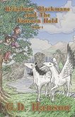 Briarburr Blackmane And the Unicorn Hold: Book 1