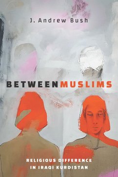 Between Muslims - Bush, J Andrew