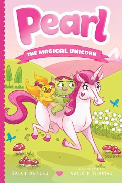 Pearl the Magical Unicorn - Odgers, Sally