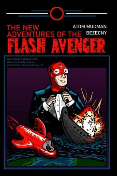The New Adventures of the Flash Avenger - Bezecny, Atom Mudman
