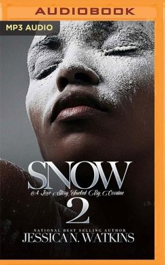 Snow 2: A Love Story Fueled by Cocaine - Watkins, Jessica N.