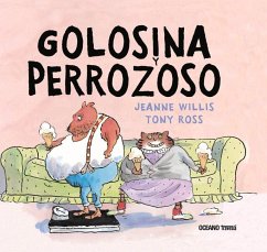 Golosina Y Perrozoso - Willis, Jeanne