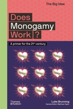 Does Monogamy Work? (the Big Idea Series) - Brunning, Luke