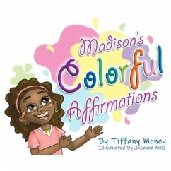 Madison's Colorful Affirmations - Money, Tiffany