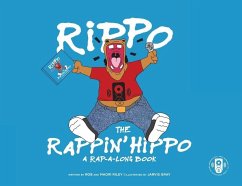 Rippo The Rappin Hippo - Riley, Robert; Riley, Maori