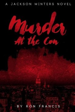 Murder at the Con: A Jackson Winters Novel - Francis, Ron