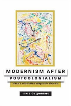 Modernism After Postcolonialism - de Gennaro, Mara