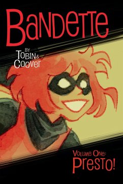 Bandette Volume 1: Presto! - Tobin, Paul