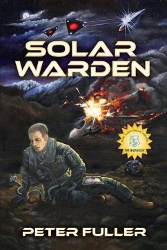 Solar Warden: Volume 1 - Fuller, Peter