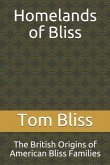 Homelands of Bliss: The British Origins of American Bliss Families