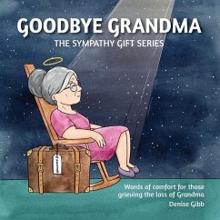Goodbye Grandma - Gibb, Denise