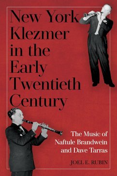 New York Klezmer in the Early Twentieth Century - Rubin, Professor Joel E. (Royalty Account)