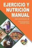 Ejercicio Y Nutrición: Manual de Trabajo
