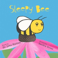 Sleepy Bee - Hutton, John; Gross, Sandra