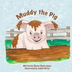 Muddy the Pig