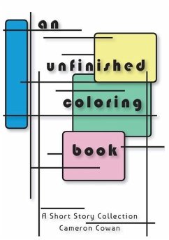 An unfinished coloring book - Cowan, Cameron Lee