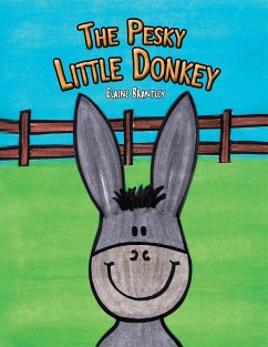 The Pesky Little Donkey - Brantley, Elaine