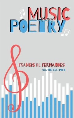 Music To My Poetry - Francis H. Fernandes