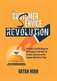 The Customer Service Revolution - Horn, Bryan