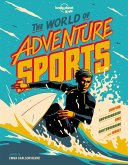 Lonely Planet Kids the World of Adventure Sports