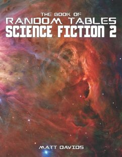 The Book of Random Tables: Science Fiction: 25 Tabletop Role-Playing Game Random Tables - Davids, Matt