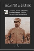 Stasera sull'Hermada nessun colpo: Diario di guerra del Tenente veterinario Giuseppe Carruba Toscano