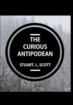 The Curious Antipodean - Scott, Stuart Lyon