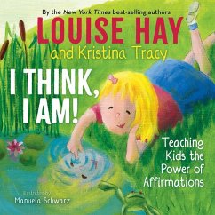 I Think, I Am! - Hay, Louise; Tracy, Kristina