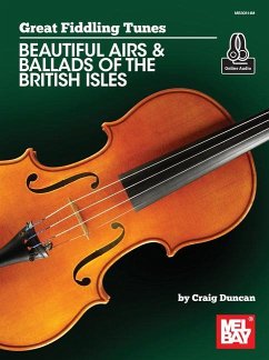 Great Fiddling Tunes - Beautiful Airs & Ballads of the British Isles - Duncan, Craig