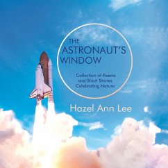 The Astronaut's Window - Lee, Hazel Ann