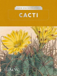 Kew Pocketbooks: Cacti - Royal Botanic Gardens, Kew