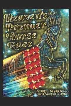 Heaven's Premier Horse Race - Floyd, Eric Vaughn