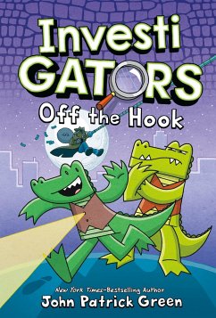 InvestiGators: Off the Hook - Green, John Patrick