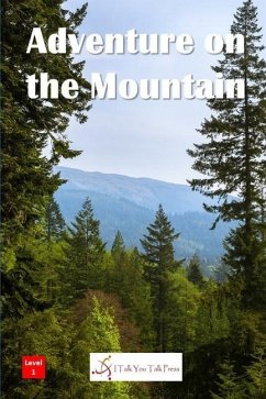Adventure on the Mountain - I. Talk You Talk Press
