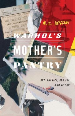 Warhol's Mother's Pantry - Devine, M. I.