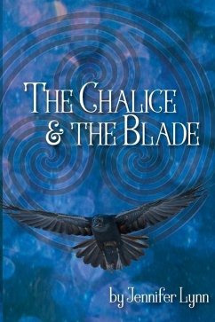 The Chalice and the Blade - Lynn, Jennifer